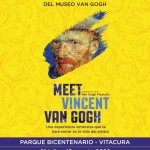 MEET VINCENT VAN GOGH la única exposición inmersiva oficial del Museo van Gogh de Ámsterdam escoge Chile para aterrizar por primera vez en Latinoamérica